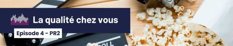 La Qualité chez vous_PR2